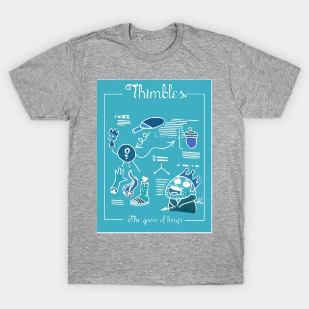 Thimbles The Game of Kings T-Shirt by Diversions pop culture designs